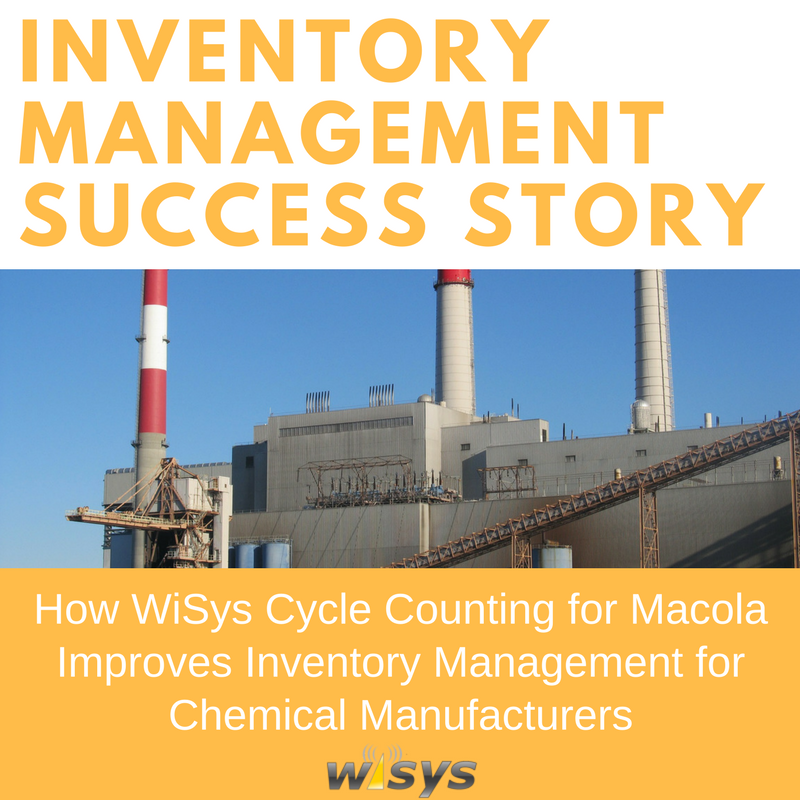 How WiSys Cycle Counting for Macola Improves Inventory Management for Chemical Manufacturers