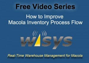 Free Video Series: How to Improve Macola Inventory Process Flow
