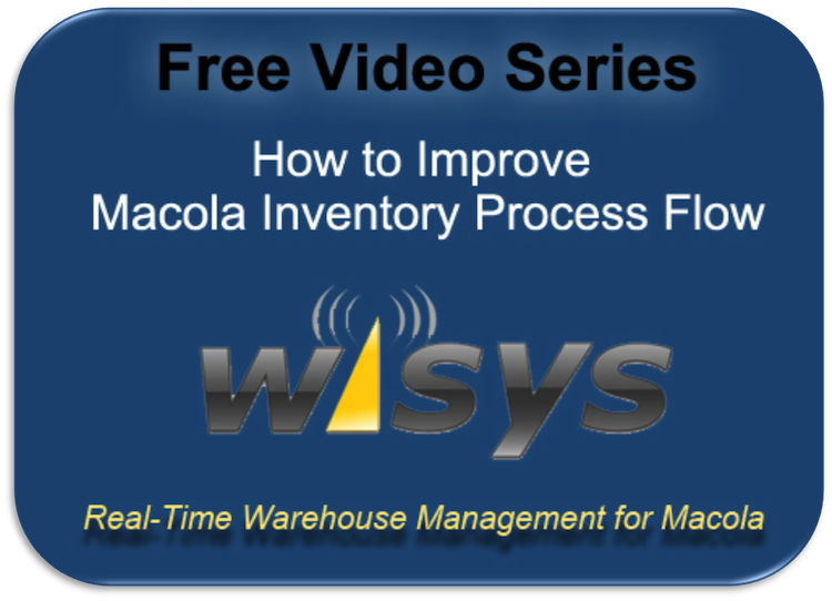 Free Video Series: How to Improve Macola Inventory Process Flow 