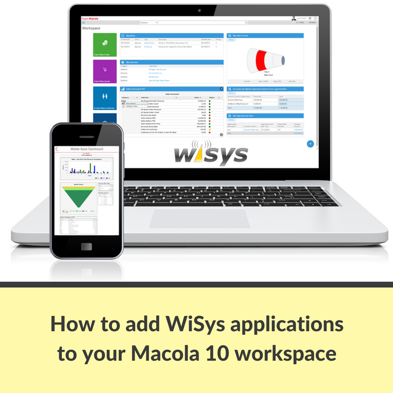 How to Add WiSys Applications to the Macola 10 Dashboard