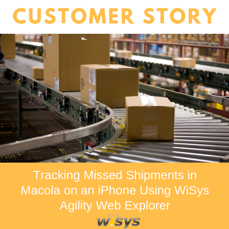 IFS Industries: Tracking Missed Shipments in Macola Using WiSys